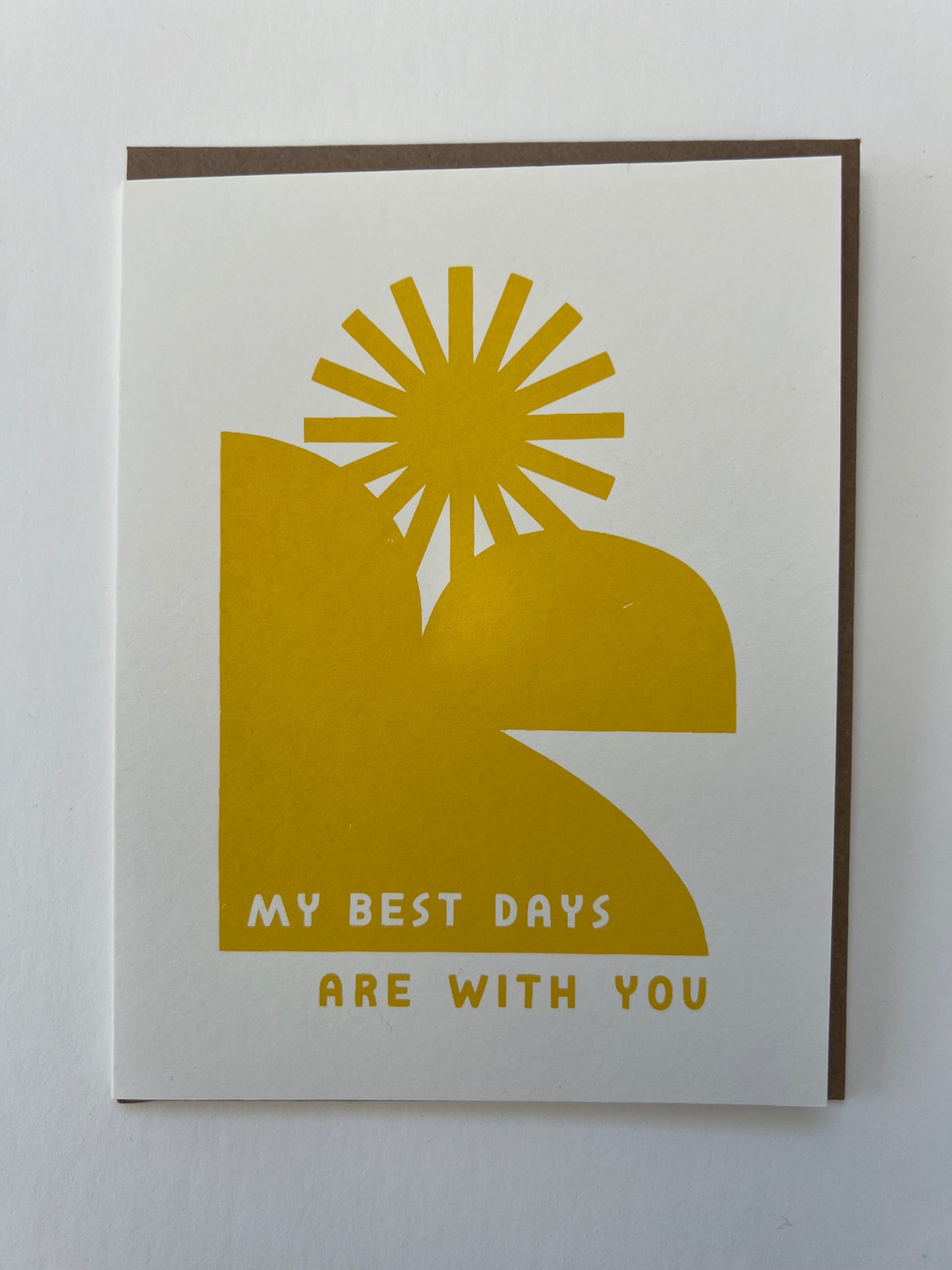 my best days are with you greeting card