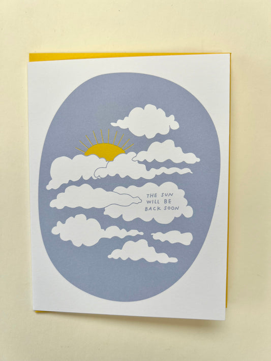 the sun will be back soon greeting card