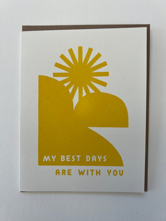 my best days are with you greeting card
