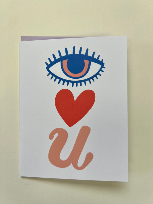eye heart u greeting card